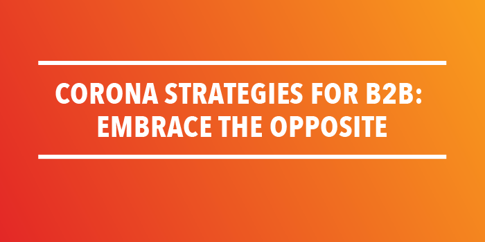 Corona Strategies For B2B: Embrace The Opposite - Lotame